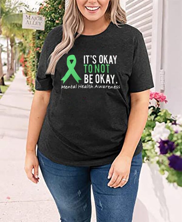 Women Plus Size Mental Health Awareness Shirt Its Okay to Not Be Okay T-Shirt Inspirational Positive Tee Tops(2-5X)