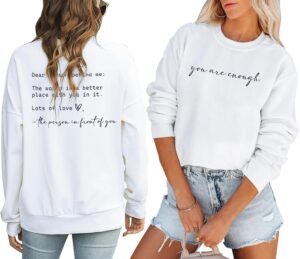 JINTING You Are Enough Sweatshirt for Women Mental Health Dear Person Behind Me Hoodie Shirt Inspirational Pullover Top