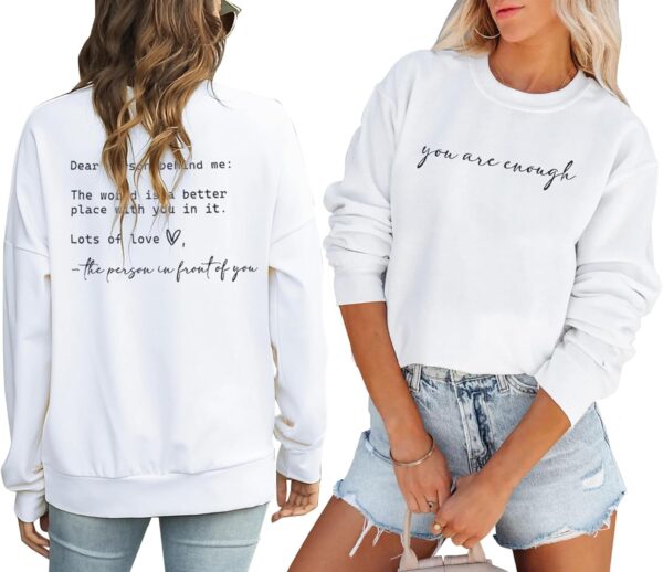 JINTING You Are Enough Sweatshirt for Women Mental Health Dear Person Behind Me Hoodie Shirt Inspirational Pullover Top