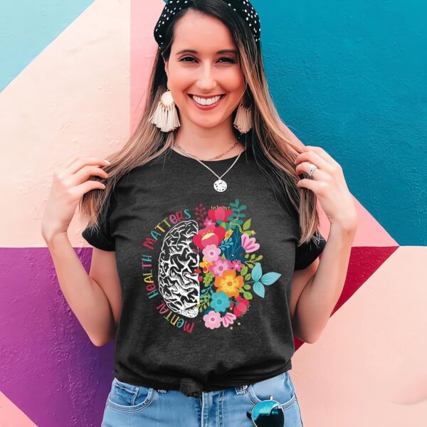 Mental Health Matters Shirt Women Inspirational Tshirts Human Brain Mental Health Illness Awareness Tops