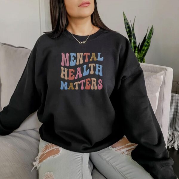 Custom Mental Health Matters Embroidered Sweatshirt for Women Crewneck Psychology Therapist Awareness Pullover Tops