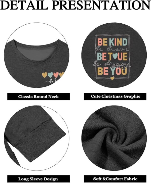 Be Kind Sweatshirt For Women Teacher Positive Message Fall Shirt Mental Health Graphic Tops