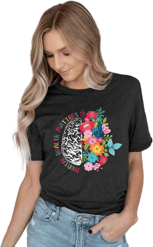 Mental Health Matters Shirt Women Inspirational Tshirts Human Brain Mental Health Illness Awareness Tops