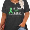 Women Plus Size Mental Health Awareness Shirt Its Okay to Not Be Okay T-Shirt Inspirational Positive Tee Tops(2-5X)
