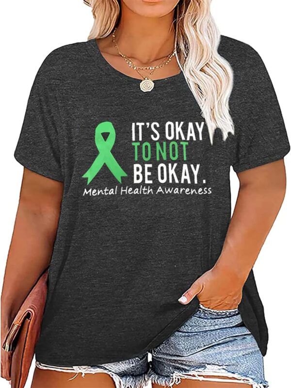 Women Plus Size Mental Health Awareness Shirt Its Okay to Not Be Okay T-Shirt Inspirational Positive Tee Tops(2-5X)