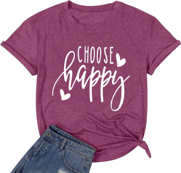 Funny Cute Graphic Tees for Women Choose Happy Letter Print T Shirts Love Heart Inspirational Shirt Casual Short Sleeve Tops