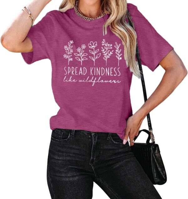 Spread Kindness Like Flower T-Shirt for Women Cute Flower Graphic Shirt Casual Positive Inspirational Short Sleeve Tee Top