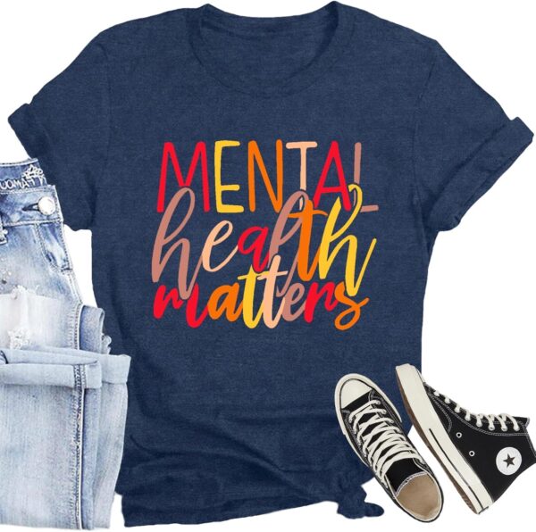Mental Health Awareness Shirt Women Be Kind Tshirt Kindness Inspirational Tee Tops
