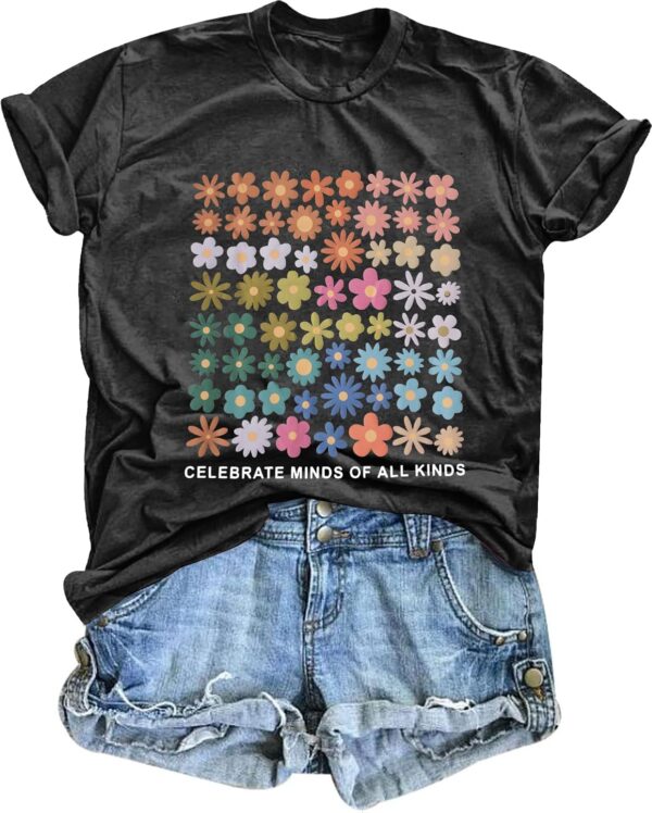 Celebrate Minds of All Kinds Shirt Women Autism Awareness T Shirt Mental Health Inspirational Short Sleeve Tee Tops