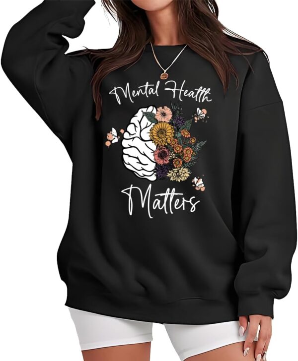 Mental Health Sweatshirt, Mental Health Awareness Sweatshirt, Mental Health Shirt, Mental Health Matters Hoodie