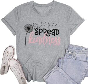 Spread Kindness T Shirt for Women Summer Dandelion Graphic Tees Casual Funny Sayings Letter Printed Cute Shirts Tops