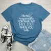 LOOKFACE Women I AM NOT Tee Cute Graphic Soft T Shirts