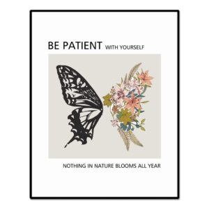 Be Patient With Yourself Nothing in Nature Blooms All Year, Mental Health Wall Art, Therapy Office Poster, Psychologist Office, Therapist Decor, Butterfly Print, Unframed (8X10 INCH)
