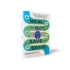 Heal Your Gut, Save Your Brain: The Five Pillars of Enhancing Your Gut and Optimizing Your Cognitive Health