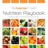 The Exercise Coach: Nutrition Playbook