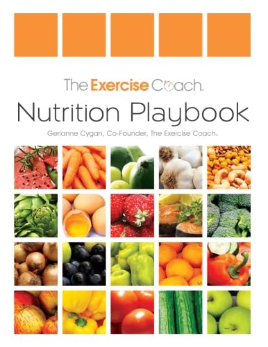 The Exercise Coach: Nutrition Playbook