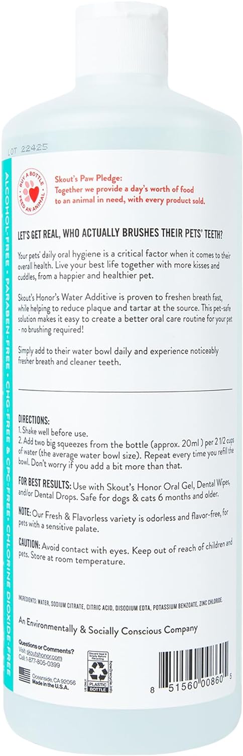 SKOUT'S HONOR Fresh & Flavorless Water Additive - VOHC Accepted for Tartar Control, Freshens Breath Fast, No Brushing Required, 32 oz