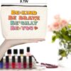 Office Gifts Supplies Mental Health Gifts Makeup Bag Motivational Gifts Cosmetic Travel Bag Gifts for Coworkers Women Leader Mother Employee Colleague Skincare Bag for Boss Day Birthday Nurses Day