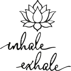 Inhale Exhale Wall Art Yoga Meditation Decor Lotus Flower Wall Art Yoga Sign Decorative Black Metal Meditation Decoration Spiritual Decor for Living Room Bedroom Decor
