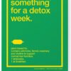 Something for a Detox Week | Plant-Based Detox Remedy