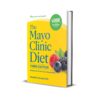 The Mayo Clinic Diet, 3rd edition: Reshape your life with science-based habits