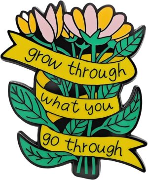 Flowe Enamel Pin, Grow Through What You Go Through Mental Health Awareness Flower Bouquet Brooch Quote Badge Accessory