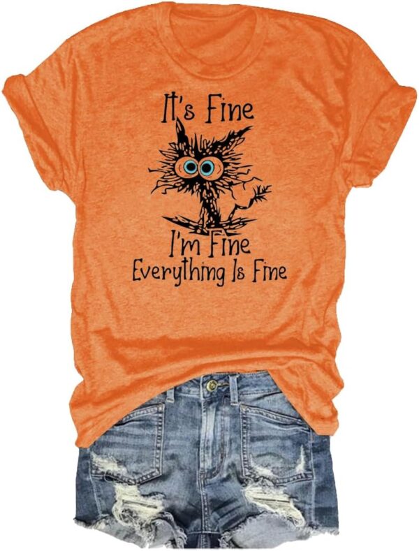 Women's I'm Fine Everything is Fine T-Shirts Short Sleeve Sayings Oversized Casual Cute Cat Graphic Tee Blouse Tops