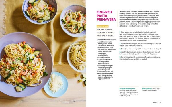 Yummy Toddler Food: Dinnertime SOS: 100 Sanity-Saving Meals Parents and Kids of All Ages Will Actually Want to Eat: A Cookbook