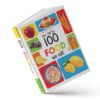 My First 100 Food We Eat: Padded Board Books