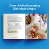 Anti-Inflammatory Eating Made Easy: 75 Recipes with Meal Plans for Beginners (Improve Digestion, Boost Immunity, Relieve Pain) (Anti-inflammatory Michelle Babb)