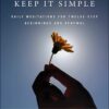 Keep It Simple: Daily Meditations for Twelve Step Beginnings and Renewal (Hazelden Meditations)