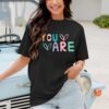 You are Kind Shirt Womens Oversized Inspirational Letter Print Graphic Shirts Casual Short Sleeve Mental Health Tees