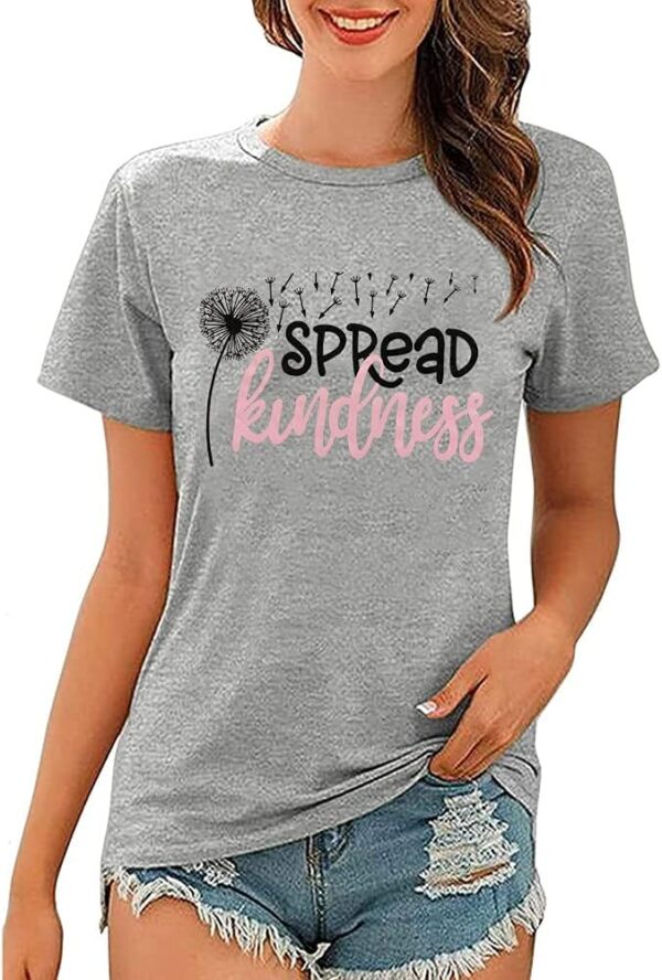 Spread Kindness T Shirt for Women Summer Dandelion Graphic Tees Casual Funny Sayings Letter Printed Cute Shirts Tops
