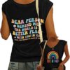 Be Kind Dear Person Behind Me Shirt, Dear Person Behind Me Shirt, The World is A Better Place with You Tank Tops