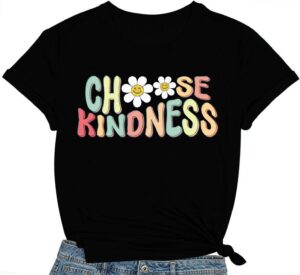 Be Kind Shirt for Women - Choose Kindness Tshirts - Cute Kindness Tee Tops