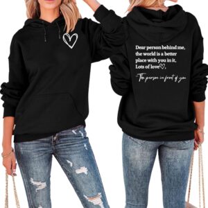 Dear Person Behind Me Hoodie Women's Heart Hoodie Sweatshirt Casual Long Sleeve Pullover