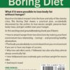 The Boring Diet: Weight Loss Without Hunger, A Path to Healthy Food and Clean Eating