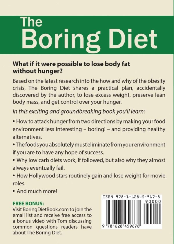The Boring Diet: Weight Loss Without Hunger, A Path to Healthy Food and Clean Eating