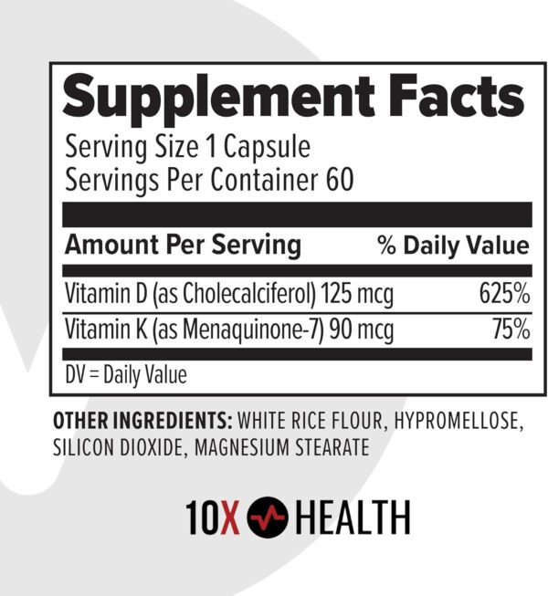 10X Health Vitamin D3 K2 - Loaded with 125 mcg Vitamin D and 90 mcg Vitamin K (Menaquinone 7) - D3 and K2 Supplements That Support Bone Health, Heart and Teeth - 60 Capsules