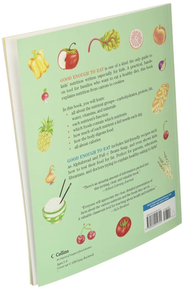 Good Enough to Eat: A Kid's Guide to Food and Nutrition