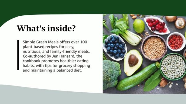 Simple Green Meals: 100+ Plant-Powered Recipes to Thrive from the Inside Out: A Cookbook