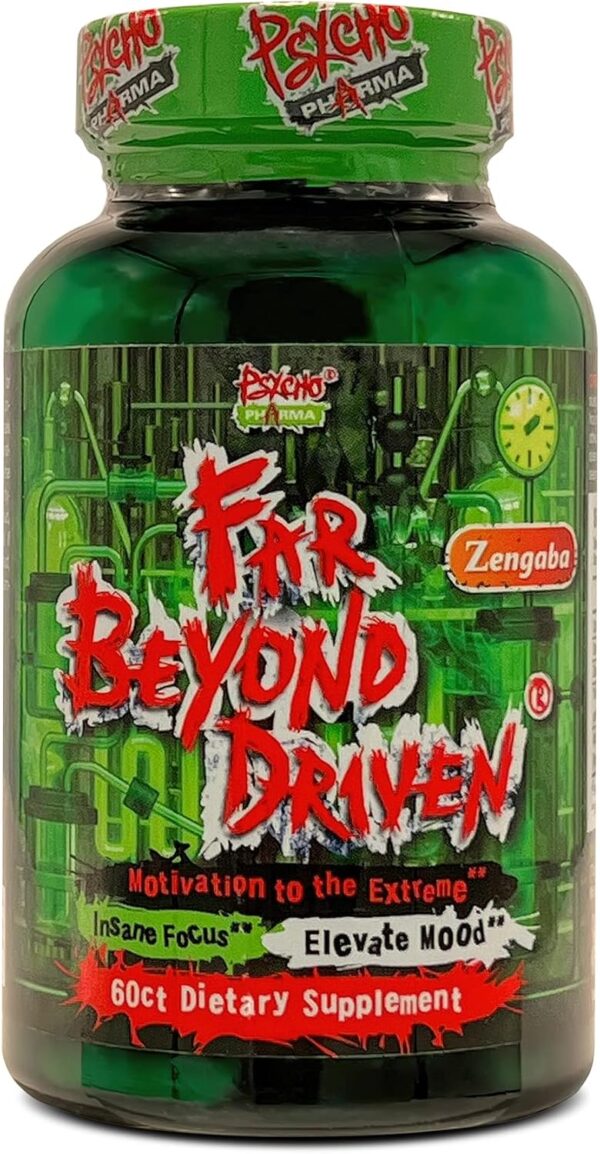 Psycho Pharma Far Beyond Driven, for Increased Energy to Burn with Improved Focus, Positive Mood.