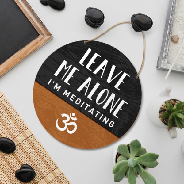 Meditation Room Sign Wall Decor, Do Not Disturb Sign for Home Bedroom Office Yoga Studio Zen Den Room Door, Leave Me Alone Door Decorations Wood Hanging Sign, I'm Meditating