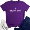 LOOKFACE Women Pray Wait Trust Soft Tees Cute Graphic T Shirts