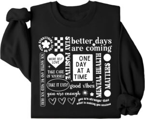 Mental Health Sweatshirt, Mental Health Awareness Supporter Crewneck Sweatshirt For Women Men