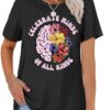Celebrate Minds of All Kinds Shirts for Women Mental Health Matters Shirt Human Brain Awareness Shirt Tee Tops