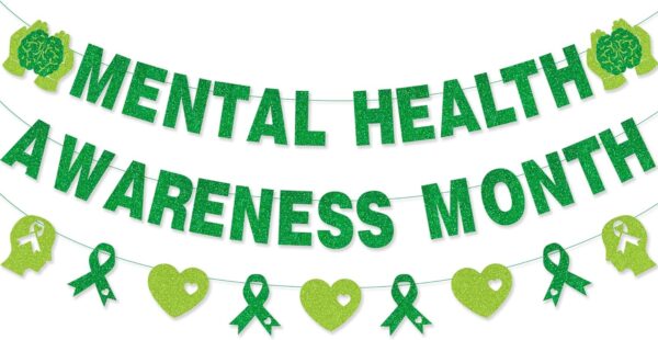 Mental Health Awareness Month Banner No DIY Glitter Green Mental Health Awareness Month Bulletin Board Decorations for School Classroom Outdoor May Mental Health Month Party Supplies