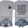 If I was Skinny and Mentally Stable I'd Be Unstoppable T Shirts Women's Casual Short Sleeve Funny Graphic Tops