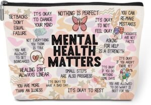 Mental Health Gifts Makeup Bag Positive Affirmations Mental Health Awareness Inspirational Gifts for Women Female Friend Coworker Birthday Friendship Mothers Day Nurse Day Travel Toiletry Bag