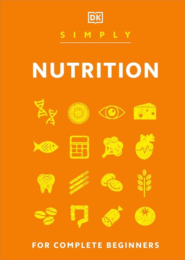 Simply Nutrition (DK Simply)
